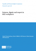 Fairness, dignity and respect in SME workplaces